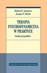 Terapia psychodynamiczna w praktyce Studia przypadków