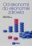Od ekonomii do ekonomiki zdrowia