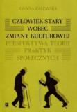 Człowiek stary wobec zmiany kulturowej