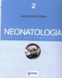 Neonatologia i opieka nad noworodkiem Tom 2