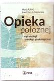 Opieka położnej w ginekologii i onkologii ginekologicznej