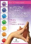 Skuteczne techniki holistycznego uzdrawiania Mudry czakry praca z energią
