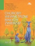 Choroby wewnętrzne małych zwierząt Tom 2