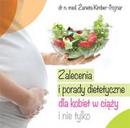 Zalecenia i porady dietetyczne dla kobiet w ciąży i nie tylko