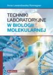 Techniki laboratoryjne w biologii molekularnej 