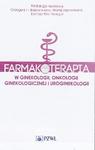 Farmakoterapia w ginekologii, uroginekologii i endokrynologii ginekologicznej 