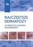 Najczęstsze dermatozy w praktyce lekarza rodzinnego