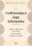 Uzdrawiająca joga tybetańska