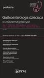 Gastroenterologia dziecięca w codziennej praktyce