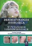Dermatologia dziecięca w pytaniach i odpowiedziach