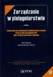 Zarządzanie w pielęgniarstwie. Podręcznik dla studentów studiów magisterskich wydziałów pielęgniarstwa oraz wydziałów nauk o zdrowiu.