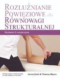 Rozluźnianie powięziowe dla równowagi strukturalnej wyd. II