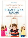 Ukierunkowana na reakcje. Pedagogika ruchu według koncepcji Weroniki Sherborne