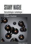  Stany Nagłe - Hematologia i onkologia