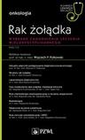 Rak żołądka Wybrane zagadnienia leczenia wielodyscyplinarnego