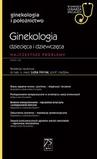 Ginekologia dziecięca i dziewczęca Najczęstsze problemy