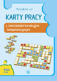 Karty pracy z ćwiczeniami korekcyjno-kompensacyjnymi. Klasy 4-6