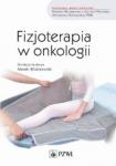Fizjoterapia w onkologii WYDANIE II