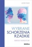 Wybrane schorzenia rzadkie Kontekst terapeutyczny