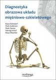 Diagnostyka obrazowa układu mięśniowo-szkieletowego