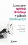 Stany nagłego zagrożenia zdrowotnego w gabinecie stomatologicznym