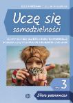 Uczę się samodzielności. Część 3 Seria Poznawcza