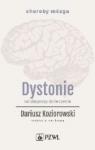 Dystonie Od diagnozy do leczenia