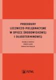 Procedury leczniczo-pielęgnacyjne w opiece środowiskowej i długoterminowej
