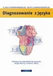 Diagnozowanie z języka. Praktyczne wskazówki dotyczące leczenia akupunkturą, ziołami i dietą