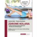 Zdrowe kolana Trening funkcjonalny stawów kolanowych