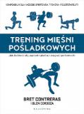 Trening mięśni pośladkowych. Jak zbudować siłę, poprawić sylwetkę i osiągnąć sportowe cele