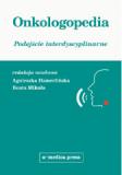 Onkologopedia Podejście interdyscyplinarne
