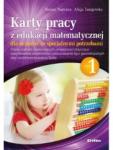 Karty pracy z edukacji matematycznej dla uczniów ze specjalnymi potrzebami. Część 1. Zakres ćwiczeń doskonalących umiejętności dotyczące klasyfikowania przedmiotów, rozpoznawania figur geometrycznych oraz kształtowania pojęcia liczby