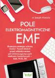 79.90Pole elektromagnetyczne EMF. Skuteczne strategie ochrony Ciebie i Twoich bliskich przed oddziaływaniem pól elektromagnetycznych telefonów komórkowych SAR, Wi-Fi, 5G