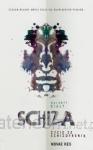 Schiza Życie ze schizofrenią