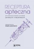Receptura apteczna Sporządzanie leków jałowych i niejałowych