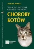Wirusowe bakteryjne grzybicze i prionowe choroby kotów