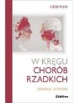 W kręgu chorób rzadkich Dominacja zaistnienia
