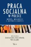 Praca socjalna w Polsce Wokół wolności i obywatelskości