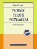 Techniki terapii poznawczej Podręcznik praktyka Wydanie 2  
