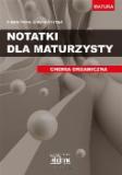 Notatki dla maturzysty CHEMIA ORGANICZNA