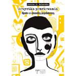  Artystka przetrwania. O życiu z chorobą psychiczną