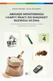 Arkusze monitoringu i karty pracy do diagnozy rozwoju ucznia część 4