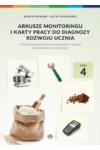 Arkusze monitoringu i karty pracy do diagnozy rozwoju ucznia część 4