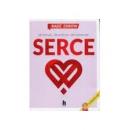  Serce Jak choruje jak je leczyć jak wzmacniać