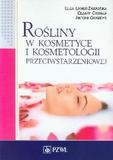 Rośliny w kosmetyce i kosmetologii przeciwstarzeniowej