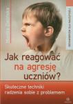  Jak reagować na agresję uczniów? Skuteczne...