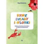 Rymy, sylaby i głoski. Zabawy słuchowe dla dzieci w wieku przedszkonym 