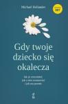 Gdy twoje dziecko się okalecza