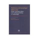 Podstawy farmakologii klinicznej - alergie, interakcje leków oraz wybrane problemy w stomatologii